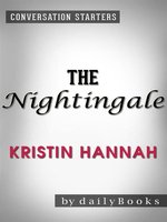 The Nightingale--A Novel by Kristin Hannah | Conversation Starters
